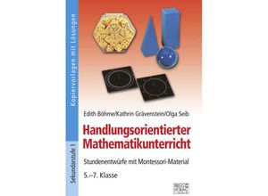 9783956603747 - Handlungsorientierter Mathematikunterricht - Edith Böhme Kathrin Grävenstein Olga Seib Kartoniert (TB)