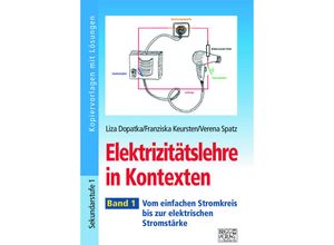 9783956603976 - Elektrizitätslehre in Kontexten - Band 1 - Liza Dopatka Franziska Keursten Verena Spatz Kartoniert (TB)