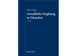 9783956611179 - zerb verlag   Anwaltliche Vergütung in Erbsachen - Lutz Förster Kartoniert (TB)