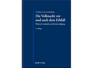 9783956611384 - zerb verlag   Die Vollmacht vor und nach dem Erbfall - Dieter Trimborn von Landenberg Kartoniert (TB)