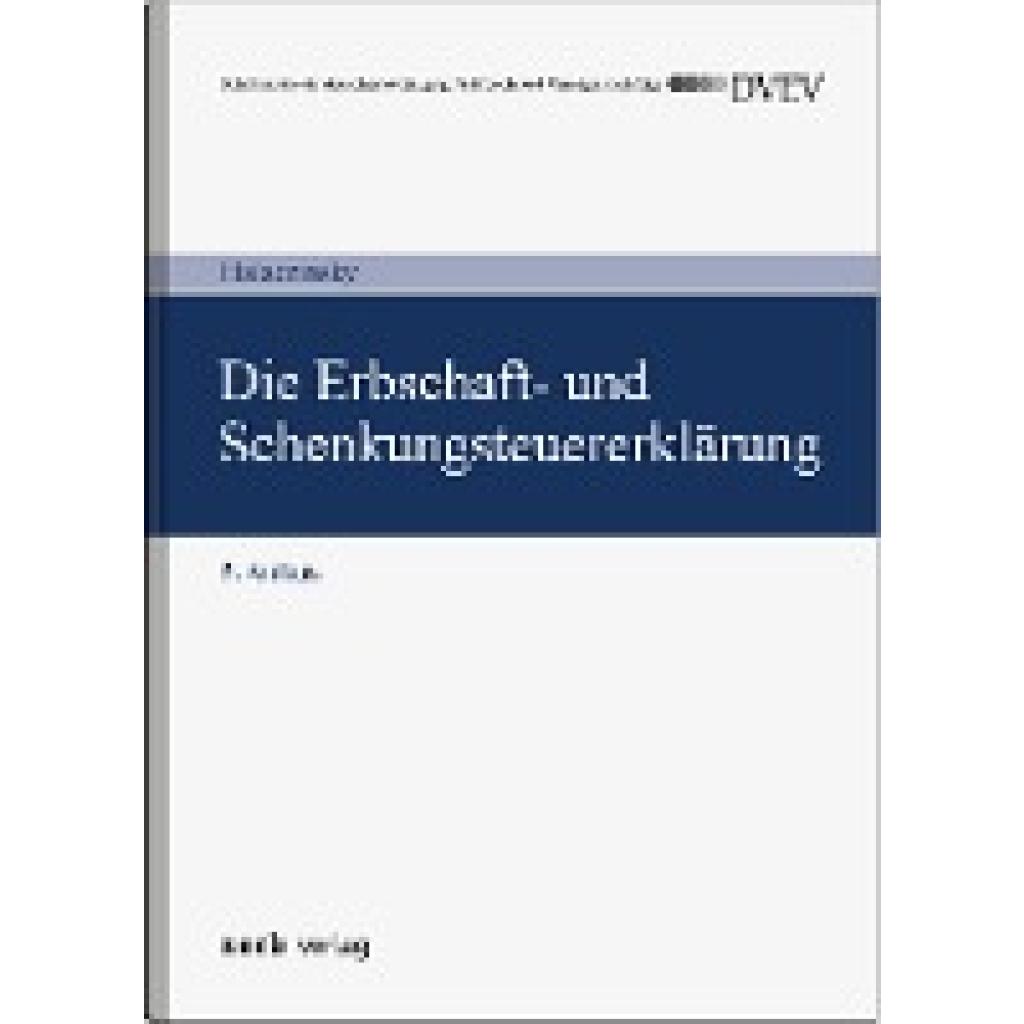 9783956611421 - Halaczinsky Raymond Die Erbschaft- und Schenkungsteuererklärung