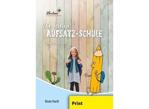 9783956640452 - Die kleine Aufsatz-Schule Nacherzählung - Beate Hardt Geheftet