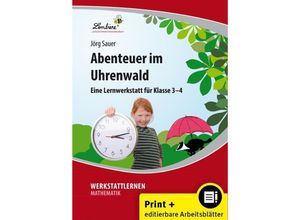 9783956643279 - Werkstattlernen Mathematik   Abenteuer im Uhrenwald m 1 CD-ROM - Jörg Sauer Gebunden