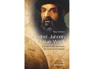 9783956837548 - In drei Jahren eine neue Welt - Roy Warncke Ashton Taschenbuch