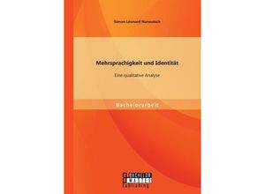 9783956842795 - Mehrsprachigkeit und Identität Eine qualitative Analyse - Simon L Narwutsch Kartoniert (TB)