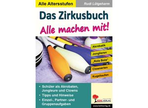 9783956866197 - Das Zirkusbuch - Alle machen mit! - Rudi Lütgeharm Kartoniert (TB)