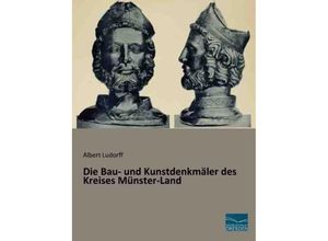 9783956924835 - Die Bau- und Kunstdenkmäler des Kreises Münster-Land - Albert Ludorff Kartoniert (TB)