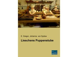 9783956929670 - Lieschens Puppenstube Kartoniert (TB)