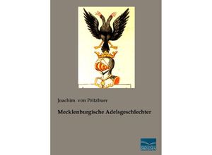 9783956929779 - Mecklenburgische Adelsgeschlechter - Joachim von Pritzbuer Kartoniert (TB)