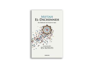 9783957071002 - Miftah El-Dschenneh - Dschelaluddin Es-Suyuti Kartoniert (TB)