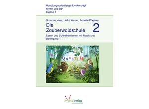 9783957093813 - Myrtel und Bo   Die Zauberwaldschule 2 - Suzanne Voss Heike Kramer Annette Rögener Geheftet