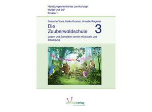 9783957093820 - Myrtel und Bo   Die Zauberwaldschule 3 - Suzanne Voss Heike Kramer Annette Rögener Geheftet