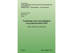 9783957100610 - Nachhaltige Innovationsfähigkeit von produzierenden KMU - Klaus-Peter Schulz Kartoniert (TB)