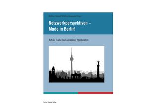 9783957100801 - Netzwerkperspektiven - Made in Berlin! - Matthias Schmidt Matthias Tomenendal Kartoniert (TB)