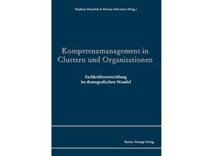 9783957102096 - Kompetenzmanagement in Clustern und Organisationen - Stephan Duschek Florian Schramm Kartoniert (TB)