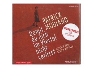 9783957130037 - Damit du dich im Viertel nicht verirrst 3 Audio-CD - Patrick Modiano (Hörbuch)