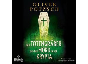 9783957132925 - Der Totengräber und der Mord in der Krypta (Die Totengräber-Serie 3)2 Audio-CD 2 MP3 - Oliver Pötzsch (Hörbuch)