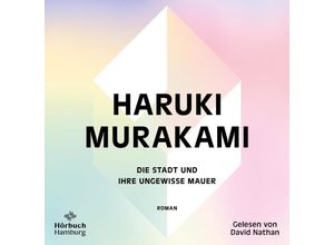 9783957133175 - Die Stadt und ihre ungewisse Mauer3 Audio-CD 3 MP3 - Haruki Murakami (Hörbuch)