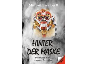 9783957162649 - Hinter der Maske - Michael Harscheidt Kartoniert (TB)