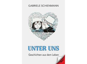 9783957163844 - Unter Uns - Gabriele Schienmann Taschenbuch