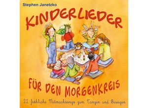 9783957223166 - Kinderlieder Für Den Morgenkreis - Stephen Janetzko & Breuer Kati (CD)