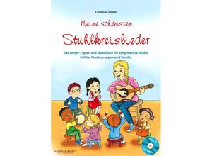 9783957223180 - Meine Schönsten Stuhlkreislieder (Buch InklCd) - Christian Hüser (Buch mit CD)