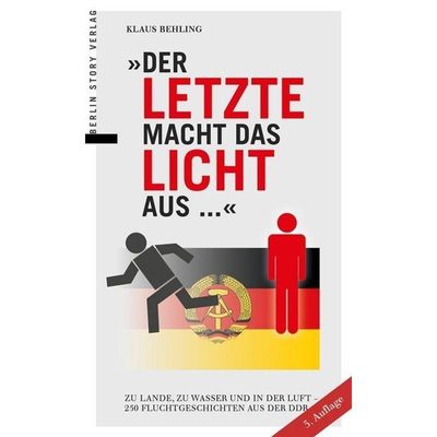 9783957230034 - Der Letzte macht das Licht aus  - Klaus Behling Kartoniert (TB)