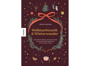 9783957287601 - Weihnachtszeit und Winterwunder - Christine Weißenborn Sarah Neuendorf Serena Hatfield Gebunden