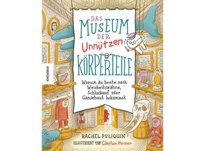 9783957287939 - Das Museum der unnützen Körperteile - Rachel Poliquin Gebunden