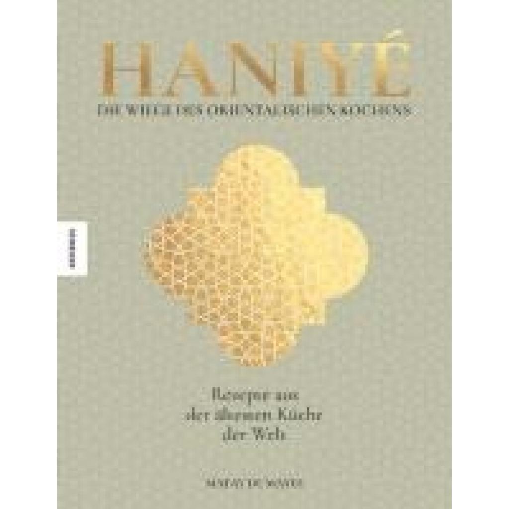 9783957288707 - de Mayee Matay Haniyé Die Wiege des orientalischen Kochens