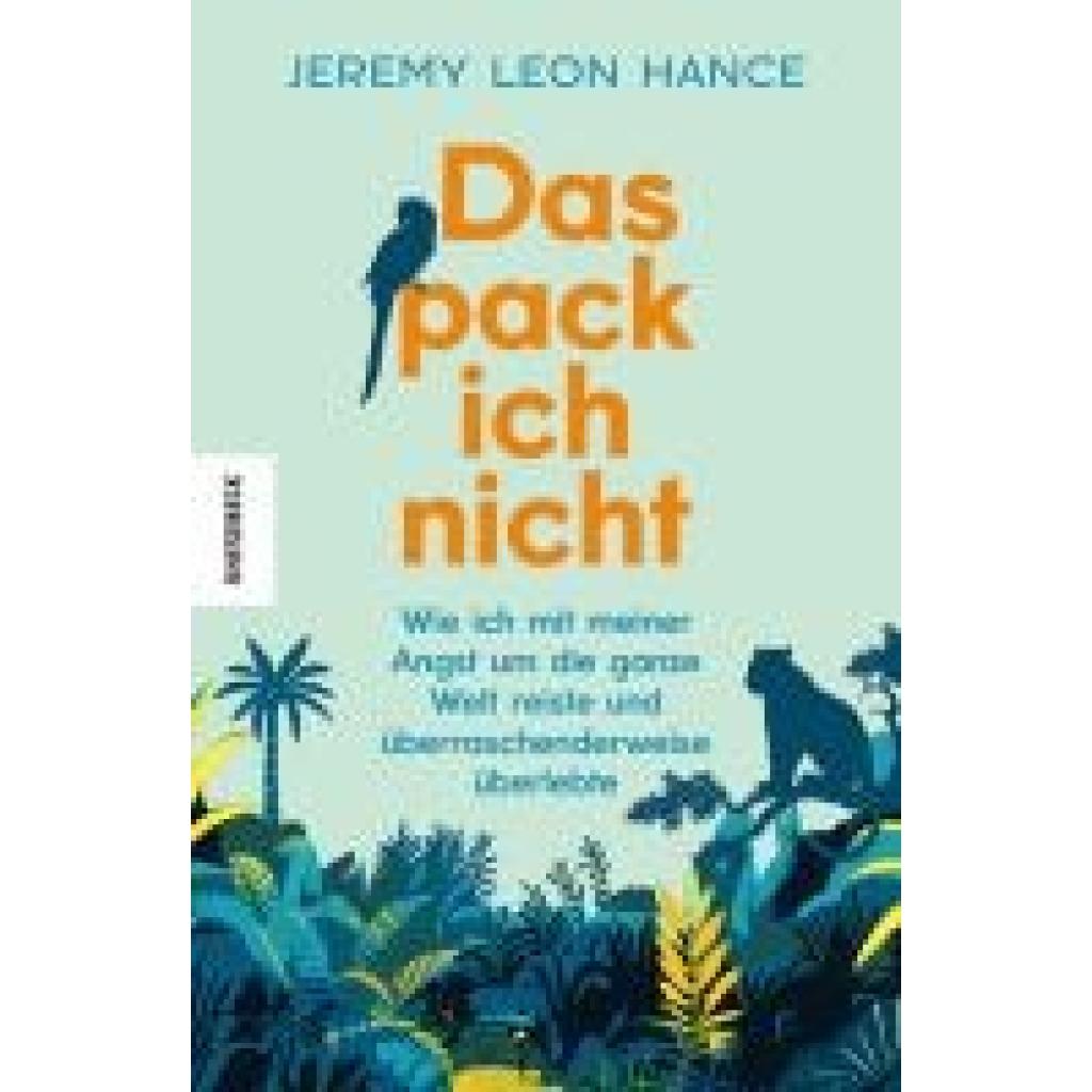 9783957289056 - Hance Jeremy Leon Das pack ich nicht