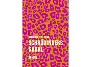 9783957325495 - Schrödingers Grrrl - Marlen Hobrack Gebunden