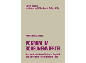 9783957325679 - Pogrom im Scheunenviertel - Karsten Krampitz Kartoniert (TB)