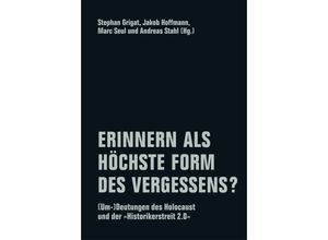 9783957325709 - Erinnern als höchste Form des Vergessens? Kartoniert (TB)