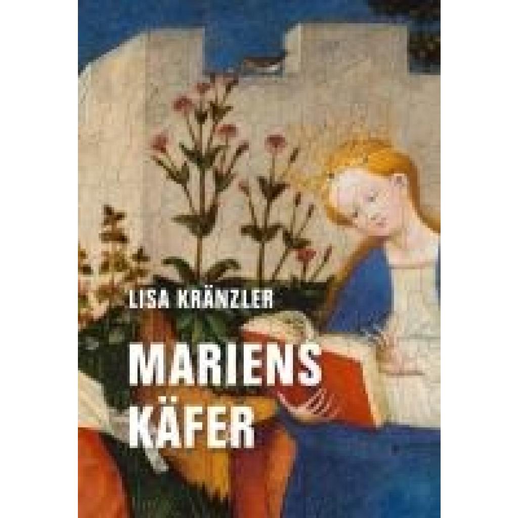 9783957325945 - Kränzler Lisa Mariens Käfer
