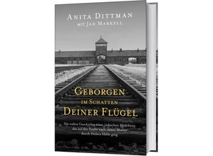 9783957344977 - Geborgen im Schatten deiner Flügel - Jan Markell Anita Dittman Gebunden