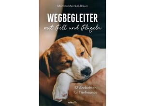 9783957349811 - Wegbegleiter mit Fell und Flügeln - Martina Merckel-Braun Gebunden