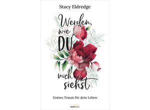 9783957349941 - Werden wie du mich siehst - Stacy Eldredge Gebunden