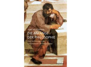 9783957431219 - Die Anfänge der Philosophie - Franz von Kutschera Kartoniert (TB)