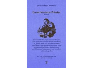 9783957578532 - Ein verheirateter Priester - Jules Barbey dAurevilly Leinen