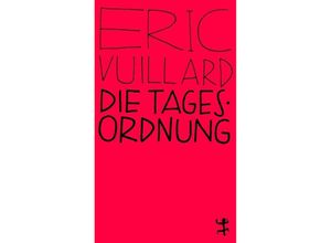 9783957579072 - Eric Vuillard - GEBRAUCHT Die Tagesordnung - Preis vom 08072023 043606 h