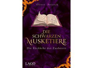 9783957612335 - Die Schwarzen Musketiere 3 - Oliver Pötzsch Gebunden