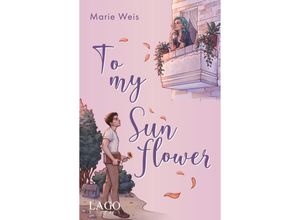 9783957612380 - To My Sunflower - Marie Weis Kartoniert (TB)