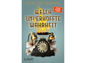 9783957612410 - Welch unverhoffte Wahrheit - Chloe Gong Gebunden