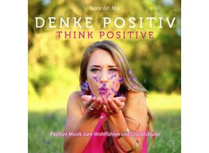 9783957663061 - Denke Positiv - Nora Del Mar (CD)