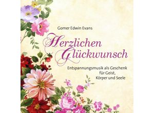 9783957663245 - Herzlichen Glückwunsch - Gomer Edwin Evans (CD)