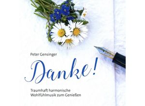 9783957663252 - Danke - Peter Gensinger (CD)