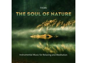 9783957663511 - The Soul Of Nature - Thors (CD)