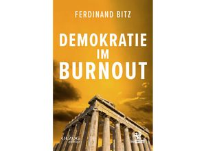 9783957682581 - Demokratie im Burnout - Ferdinand Bitz Kartoniert (TB)