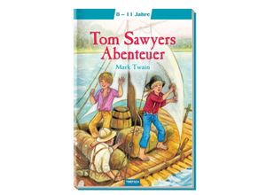 9783957743749 - Meine ersten Klassiker   Tom Sawyers Abenteuer - Mark Twain Gebunden